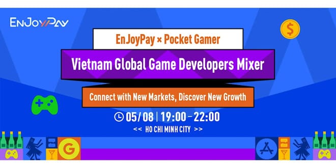 EnJoyPay and Pocket Gamer to Host Global Game Developer Mixer in Ho